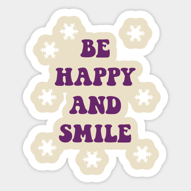 be happy and smile Sticker by mycko_design